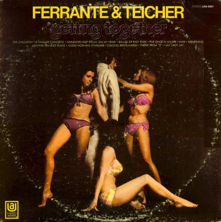 Ferrante &amp; Teicher - Getting together.jpg