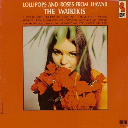 Waikikis - Lollipops and roses from Hawaii.jpg