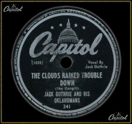 JACK GUTHRIE - THE CLOUDS RAINED TROUBLE DOWN_IC#002.jpg