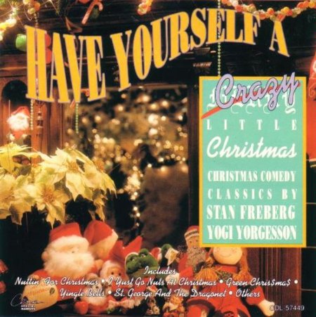 Freberg, Stan - Have yourself a crazy little Christmas .jpg