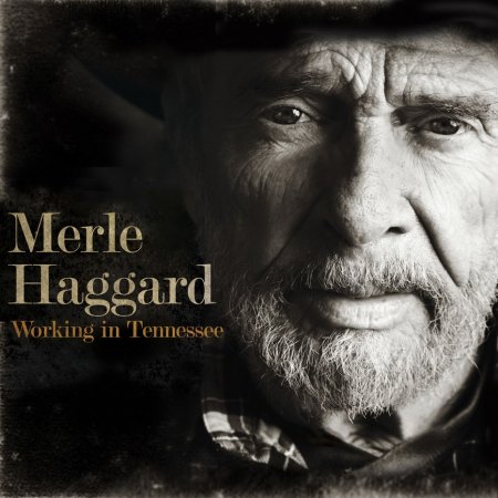Haggard, Merle - Working in Tennessee _Bildgröße ändern.jpg