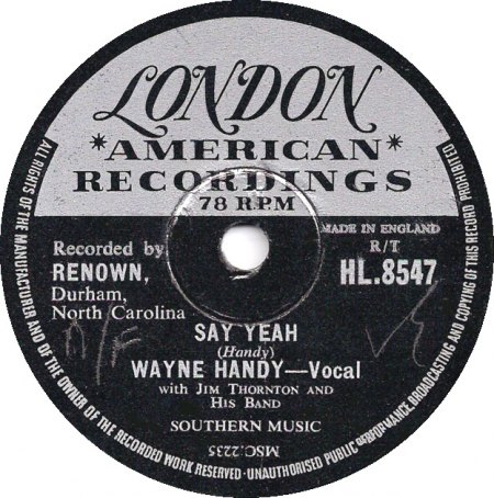 Handy,Wayne01Say Yeah Schellack London HL 8547.jpg
