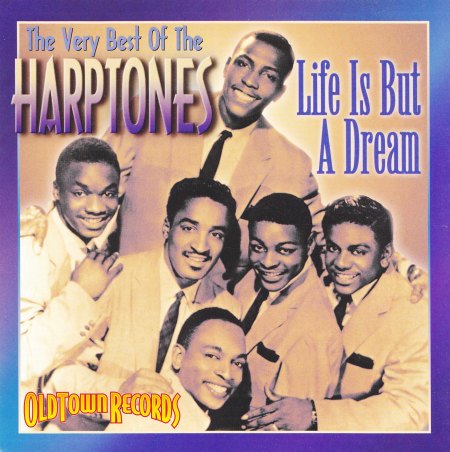 Harptones - Life is but a dream (Very best of).jpg