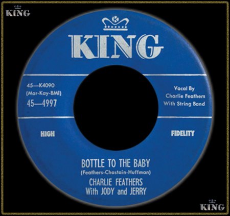 CHARLIE FEATHERS - BOTTLE TO THE BABY_IC#002.jpg