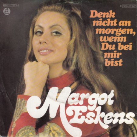 Eskens,Margot39Denk nicht an morgen EMI.jpg