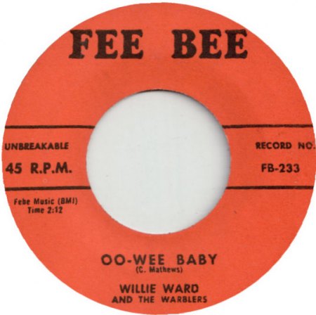Willie Ward And The Warblers - I'm A Madman  Oo-Wee Baby - Fee Bee - USA - FB-233 (2).jpg