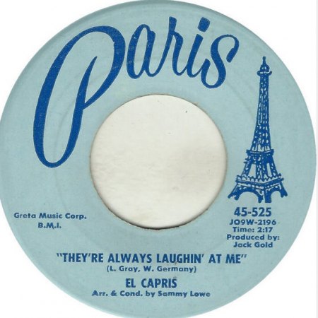 El Capris - They're Always Laughin' At Me  Ivy League Clean - Paris - USA - 45-525.jpg