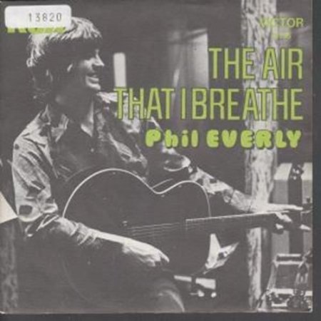 Everly,Phil05The Air That I Breathe.JPG