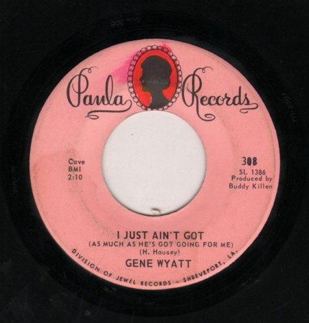 GENE WYATT - I just ain't got -A-.jpg