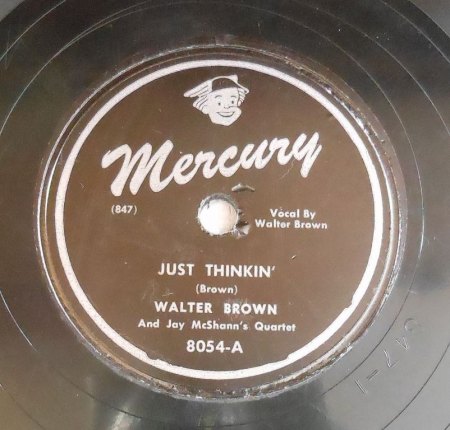 WALTER BROWN - Just thinkin' -A-.JPG