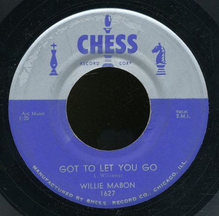 WILLIE MABON - Got to let you go -A-.JPG
