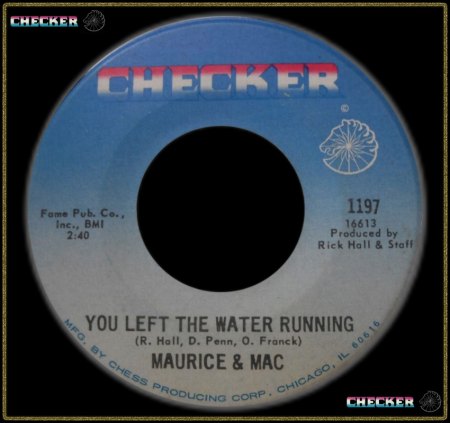 MAURICE &amp; MAC - YOU LEFT THE WATER RUNNING_IC#002.jpg