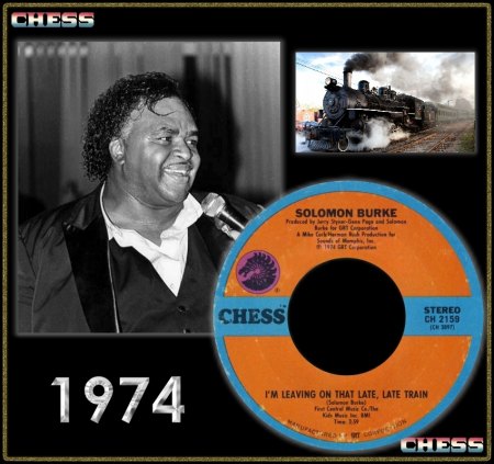 SOLOMON BURKE - I'M LEAVING ON THAT LATE LATE TRAIN_IC#001.jpg