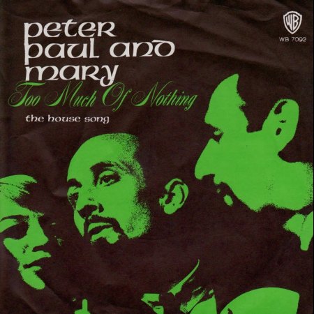 PETER PAUL &amp; MARY - TOO MUCH OF NOTHING_IC#003.jpg