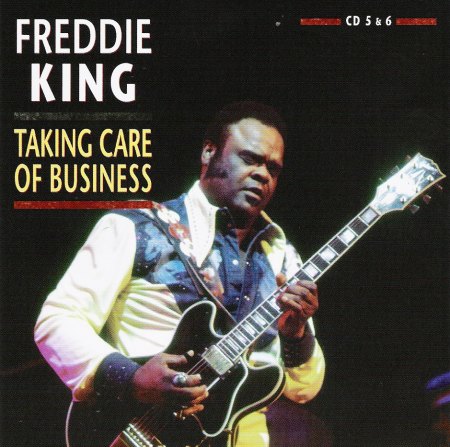 King, Freddie - Taking care of business BCD 16979 CD 5 &amp; 6  (2).jpg