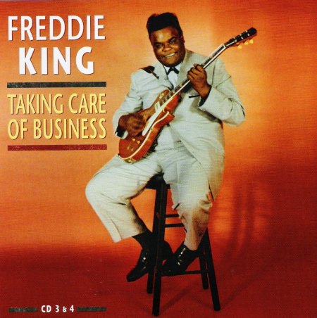 King, Freddie - Taking care of business BCD 16979 CD 3 &amp; 4  (2).jpg