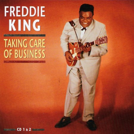 King, Freddie - Taking care of busines BCD 16979 CD 1 &amp; 2  (4).jpg