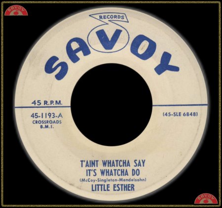 LITTLE ESTHER - T'AINT WHATCHA SAY IT'S WHATCHA DO_IC#003.jpg