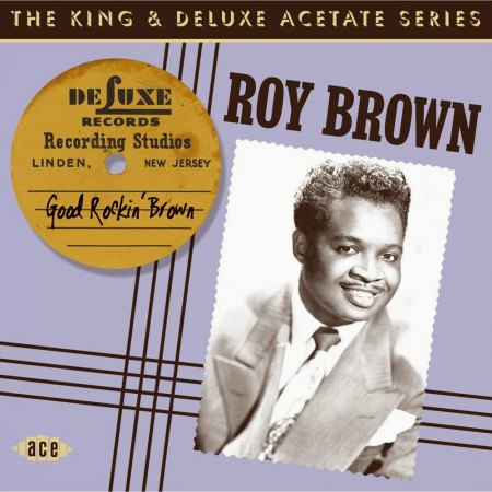 RoyBrownKingandDeLux.jpg