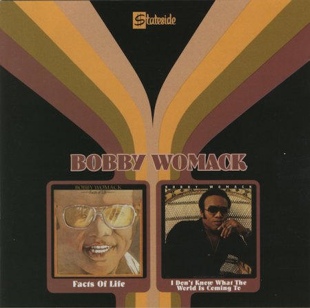 Womack, Bobby - Facts of life &amp; I don't know what the world is coming to_4.JPG