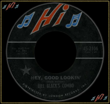 BILL BLACK'S COMBO - HEY GOOD LOOKIN'_IC#002.jpg