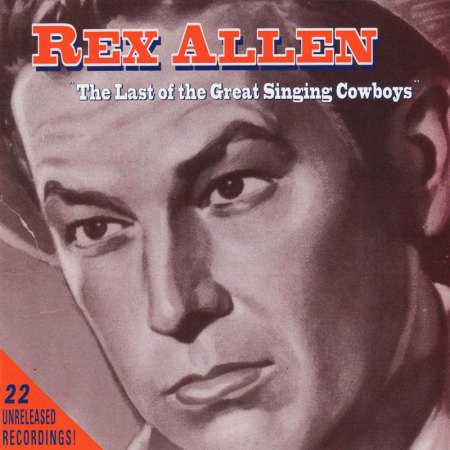 Allen, Rex - The last of the great singing Cowboy.jpg