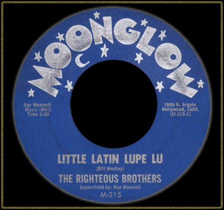 RIGHTEOUS BROTHERS - LITTLE LATIN LUPE LU_IC#003.jpg