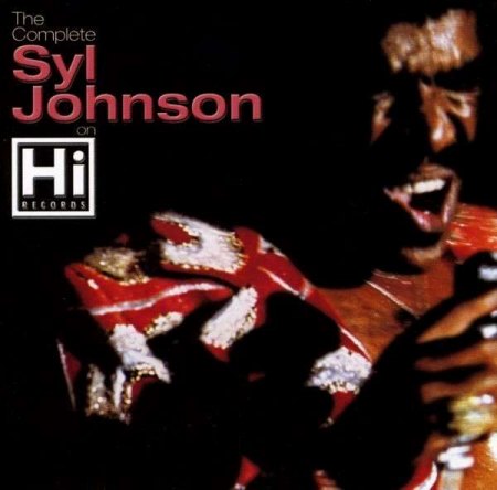 Johnson, Syl - Complete Syl Johnson on Hi Records DCD.jpg