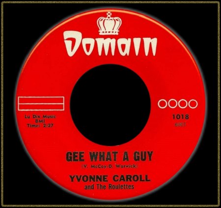 YVONNE CAROLL &amp; THE ROULETTES - GEE WHAT A GUY_IC#003.jpg