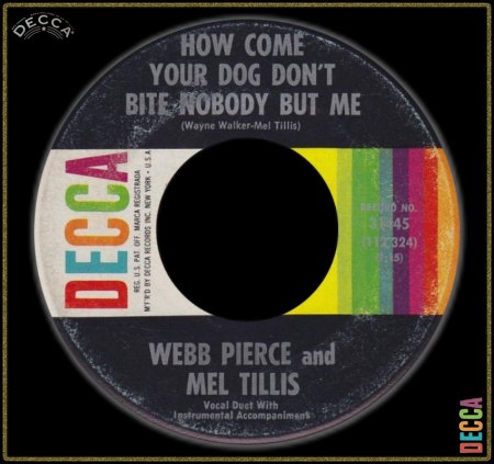 WEBB PIERCE &amp; MEL TILLIS - HOW COME YOUR DOG DON'T BITE NOBODY BUT ME_IC#002.jpg