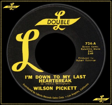 WILSON PICKETT - I'M DOWN TO MY LAST HEARTBREAK_IC#002.jpg