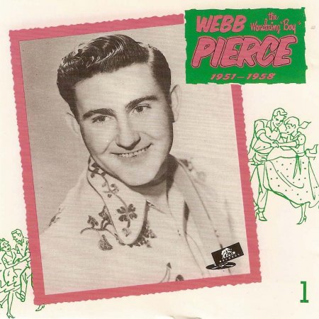 Pierce, Webb - Wonderful Boy CD 1 - 1951-58 - BCD 15522 (2).jpg