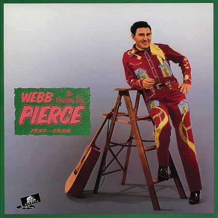 Pierce, Webb - Wonderful Boy 4'erCD Box - 1951-58 - BCD 15522.jpg