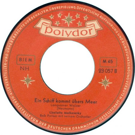 0 023 057 - SI - Bob Parker &amp; Liselotte Malkowsky - Der alte Hein - Ein Schiff kommt über´s Meer - Polydor - GER - Label B.jpg