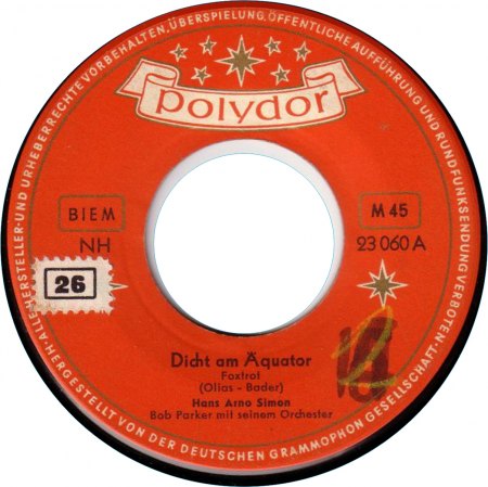 0 023 060 - SI - Bob Parker &amp; Hans Arno Simon - Dicht am Äquator - Rummelplatz Fox - Polydor - GER - Label A.jpg