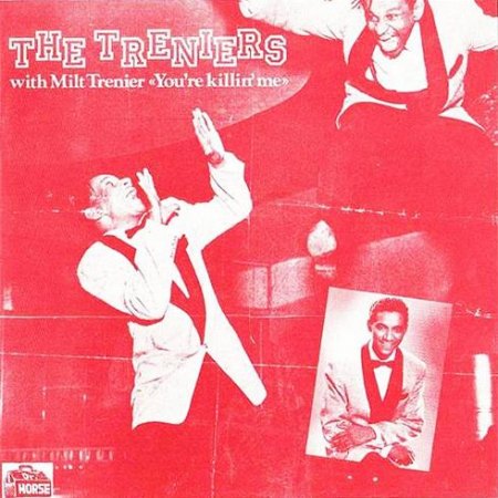 Treniers - You're killin' me.jpg