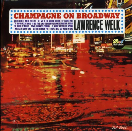 Welk, Lawrence - Champagne on Broadway_1.jpg