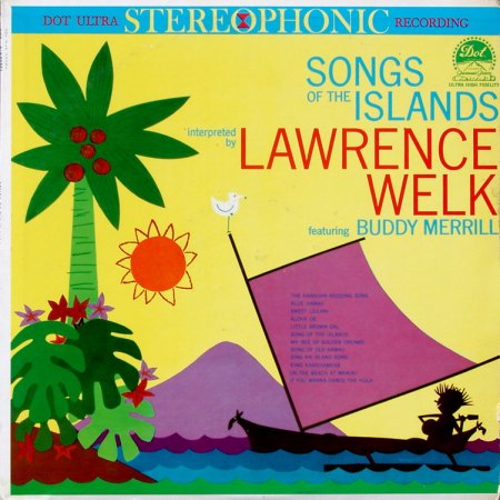 Welk, Lawrence - Songs of the Islands (4)_Bildgröße ändern.jpg