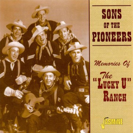 Sons of the Pioneers - Memories of the ''Lucky U'' Ranch.jpg