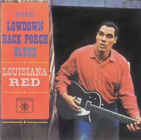 Louisiana Red - Low down porch blues '62 (5).jpg
