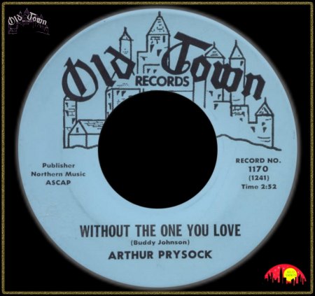 ARTHUR PRYSOCK - WITHOUT THE ONE YOU LOVE_IC#002.jpg