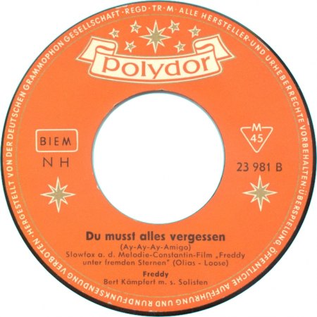 0 023 981 - SI - Bert Kaempfert &amp; Freddy Quinn - Unter fremden Sternen - Du musst alles vergessen - Polydor - GER - Label B.jpg