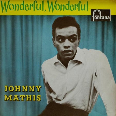 Mathis, Johnny - Wonderful wonderful  (Fontana-Cover).jpg