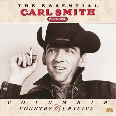 Smith, Carl - Essential Carl Smith 1950-56.jpg