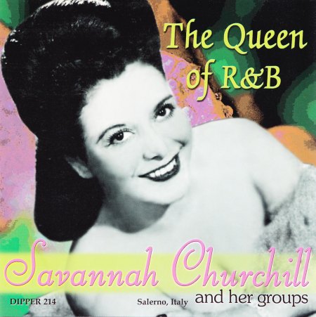 Churchill, Savannah - Queen Of R&amp;B - 28 front.jpg