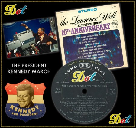LAWRENCE WELK - THE PRESIDENT KENNEDY MARCH_IC#001.jpg