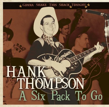 Thompson, Hank - A six pack to go - BCD 16803_B_front.jpg