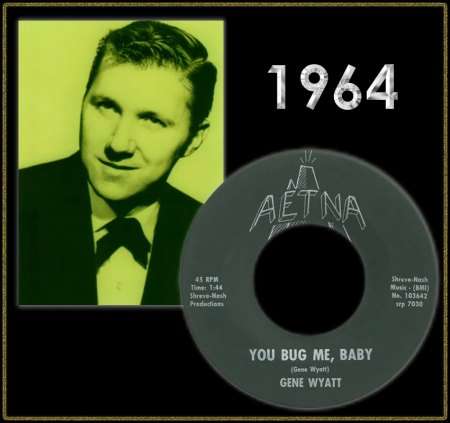 GENE WYATT - YOU BUG ME BABY_IC#001.jpg