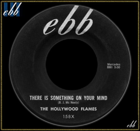HOLLYWOOD FLAMES - THERE IS SOMETHING ON YOUR MIND_IC#002.jpg