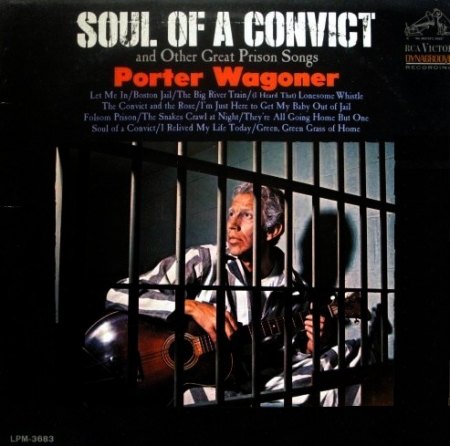 Wagoner, Porter - Soul of a convict.jpg